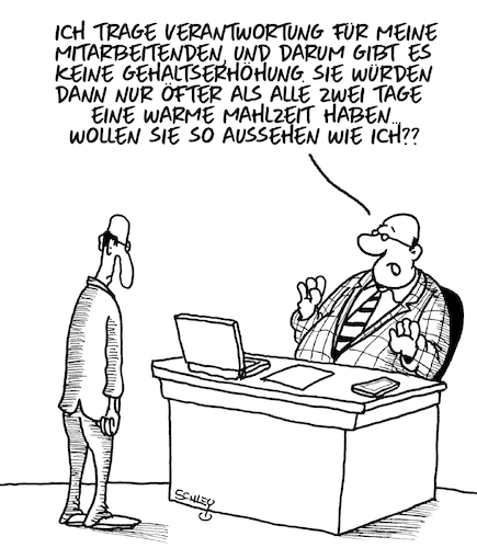 Cartoon: KEINE Lohnerhöhung!! (medium) by Karsten Schley tagged löhne,gehälter,armut,arbeit,arbeitgeber,arbeitnehmer,ernährung,fettleibigkeit,gesundheit,verantwortung,fürsorge,wirtschaft,gesellschaft,löhne,gehälter,armut,arbeit,arbeitgeber,arbeitnehmer,ernährung,fettleibigkeit,gesundheit,verantwortung,fürsorge,wirtschaft,gesellschaft