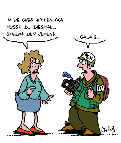 Cartoon: Kriegsberichterstatter (medium) by Karsten Schley tagged medien,flüchtlingskrise,gewalt,europa,eu,uk,calais,frankreich,jobs,gesellschaft,medien,flüchtlingskrise,gewalt,europa,eu,uk,calais,frankreich,jobs,gesellschaft