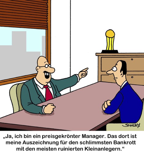 Cartoon: Preisgekrönt (medium) by Karsten Schley tagged manager,kleinanleger,investitionen,wirtschaft,geld,business,geldanlage,finanzkrise,wirtschaftskrise,manager,kleinanleger,investitionen,wirtschaft,geld,business,geldanlage,finanzkrise,wirtschaftskrise