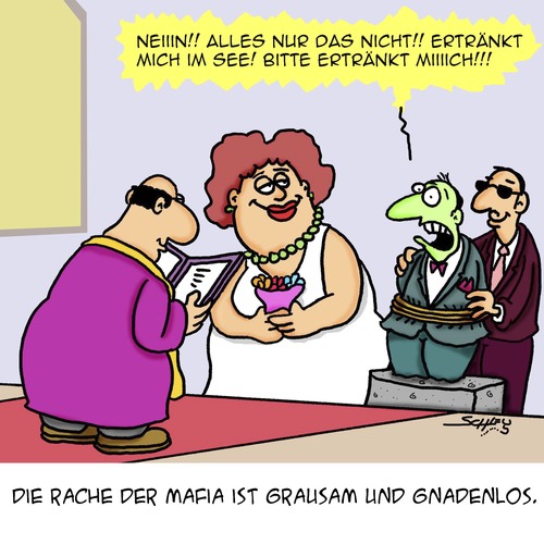 Cartoon: Rache!! (medium) by Karsten Schley tagged heirat,liebe,ehe,verbrechen,rache,mafia,gangster,kriminalität,humaität,grausamkeit,heirat,liebe,ehe,verbrechen,rache,mafia,gangster,kriminalität,humaität,grausamkeit