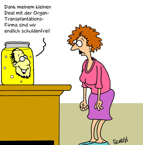 Cartoon: Schulden (medium) by Karsten Schley tagged geld,gesellschaft,wirtschaft,schulden,gesundheit,geld,wirtschaft,schulden,gesundheit,pleite,verschulden,organtransplantation,schuldenfrei