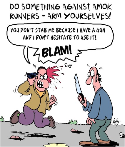 Cartoon: Self Defense (medium) by Karsten Schley tagged crime,self,defense,guns,amok,runners,knifes,justice,laws,society,politics,crime,self,defense,guns,amok,runners,knifes,justice,laws,society,politics