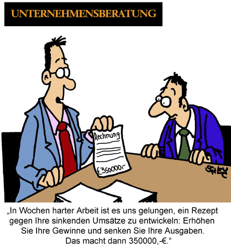 Cartoon: Unternehmensberatung (medium) by Karsten Schley tagged gewinne,abschwung,aufschwung,geld,wachstum,umsätze,business,wirtschaft,eurokrise,unternehmensberatung,unternehmensberatung,eurokrise,wirtschaft,business,umsätze,wachstum,geld,aufschwung