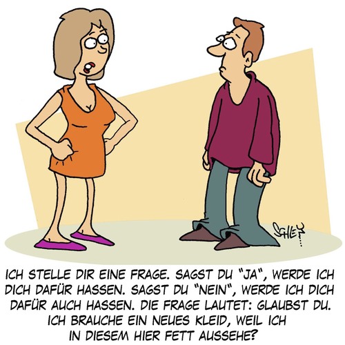 Cartoon: Wenn Frauen Fragen stellen... (medium) by Karsten Schley tagged frauen,männer,ehe,liebe,beziehungen,mode,gewicht,übergewicht,diäten,gesundheit,frauen,männer,ehe,liebe,beziehungen,mode,gewicht,übergewicht,diäten,gesundheit