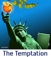 Cartoon: The Temptation... (small) by Cartoonfix tagged wahlen,2025,usa,trump,republikaner,statue,of,liberty