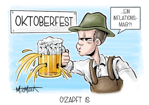 Cartoon: O zapft is (medium) by Mirco Tomicek tagged inflation,august,inflationsmaß,oktoberfest,oktober,bier,maß,maßkrug,biermaß,bayern,zapft,is,geld,teuer,preise,preis,karikatur,cartoon,pressekarikatur,mirco,tomicek,inflation,august,inflationsmaß,oktoberfest,oktober,bier,maß,maßkrug,biermaß,bayern,zapft,is,geld,teuer,preise,preis,karikatur,cartoon,pressekarikatur,mirco,tomicek