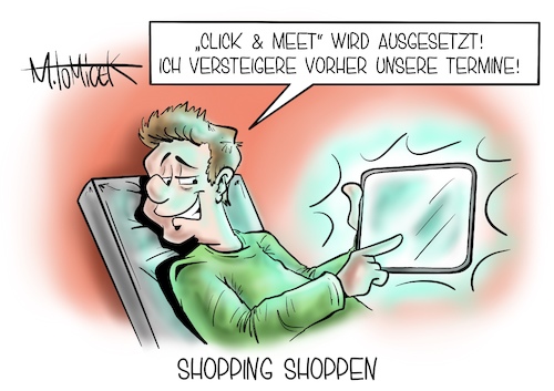 Cartoon: Shopping shoppen (medium) by Mirco Tomicek tagged corona,beschlüsse,coronabeschlüsse,beschluss,vorlage,bremse,coronabremse,nrw,nordrhein,westaflen,armin,laschet,click,and,meet,collect,einkaufen,einzelhandel,shopping,termin,termine,buchen,terminshoppen,shoppen,terminbuchen,coronagipfel,gipfel,bund,länder,angela,merkel,montag,ostern,oster,shutdown,lockdown,verlängerung,osterfeiertage,cartoon,karikatur,pressekarikatur,mirco,tomicek,corona,beschlüsse,coronabeschlüsse,beschluss,vorlage,bremse,coronabremse,nrw,nordrhein,westaflen,armin,laschet,click,and,meet,collect,einkaufen,einzelhandel,shopping,termin,termine,buchen,terminshoppen,shoppen,terminbuchen,coronagipfel,gipfel,bund,länder,angela,merkel,montag,ostern,oster,shutdown,lockdown,verlängerung,osterfeiertage,cartoon,karikatur,pressekarikatur,mirco,tomicek