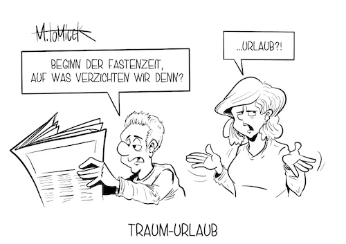 Cartoon: Traum-Urlaub (medium) by Mirco Tomicek tagged fastenzeit,karneval,fastnacht,fast,zeit,fassenet,fastzeit,fasten,diskussion,urlaub,ostern,osterferien,ferien,oster,reisen,reise,verreisen,corona,covid19,lockdown,shutdown,grenzen,maßnahmen,regelungen,regeln,kurzurlaub,traumurlaub,aschermittwoch,pfeilchendienstag,ascher,mittwoch,cartoon,karikatur,pressekarikatur,mirco,tomicek,fastenzeit,karneval,fastnacht,fast,zeit,fassenet,fastzeit,fasten,diskussion,urlaub,ostern,osterferien,ferien,oster,reisen,reise,verreisen,corona,covid19,lockdown,shutdown,grenzen,maßnahmen,regelungen,regeln,kurzurlaub,traumurlaub,aschermittwoch,pfeilchendienstag,ascher,mittwoch,cartoon,karikatur,pressekarikatur,mirco,tomicek