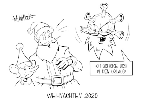 Cartoon: Weihnachten 2020 (medium) by Mirco Tomicek tagged jens,spahn,gesundheitsminister,kontaktbeschränkungen,ende,weihnachten,weihnachtsfeier,weihnachtsfeiern,party,partys,christmas,weihnachtszeit,advent,adventsfeier,adventszeit,schnee,weihnachtsmann,und,co,kg,serie,geschenke,weihnachtsbaum,weihnachtsferien,ferien,urlaub,corona,covid19,virus,viren,impfung,impfen,cartoon,karikatur,pressekarikatur,mirco,tomicek,jens,spahn,gesundheitsminister,kontaktbeschränkungen,ende,weihnachten,weihnachtsfeier,weihnachtsfeiern,party,partys,christmas,weihnachtszeit,advent,adventsfeier,adventszeit,schnee,weihnachtsmann,und,co,kg,serie,geschenke,weihnachtsbaum,weihnachtsferien,ferien,urlaub,corona,covid19,virus,viren,impfung,impfen,cartoon,karikatur,pressekarikatur,mirco,tomicek