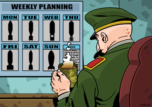 Cartoon: Warmonger weekly planning (medium) by Enrico Bertuccioli tagged war,warmonger,weeklyplanning,bombing,weapon,politicalcartoon,editorialcartoon,military,worldwar,destruction,devastation,army,warcrisis,war,warmonger,weeklyplanning,bombing,weapon,politicalcartoon,editorialcartoon,military,worldwar,destruction,devastation,army,warcrisis