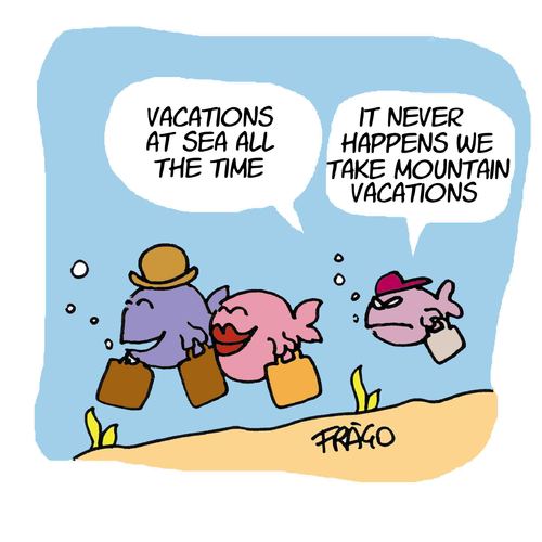 Cartoon: Summer vacations (medium) by fragocomics tagged summer,vacation,vacations,fish,holiday,holidays,beach,sea,mountain,mountains,relax,humour,sommer,urlaub,ferien,verreisen,fische,fisch,tiere