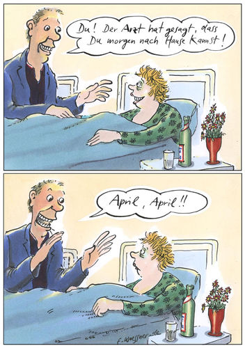 Cartoon: Aprilscherz (medium) by woessner tagged woessner,cartoon,karikatur,erster,april,schlechter,scherz,reinlegen,posse,übler,witz,medizin,krankheit,gesundheit,krankenbett,heilung,verarschung,durch,den,kakao,ziehen,verscheissern,aprilscherz,streich,humor,schabernack,krankenhaus,patientin,partner,partnerschaft,ehe,unsensibel,empathie,mitleid,sensibilität,woessner,cartoon,karikatur,erster,april,schlechter,scherz,reinlegen,posse,übler,witz,medizin,krankheit,gesundheit,krankenbett,heilung,verarschung,durch,den,kakao,ziehen,verscheissern,aprilscherz,streich,humor,schabernack,krankenhaus,patientin,partner,partnerschaft,ehe,unsensibel,empathie,mitleid,sensibilität