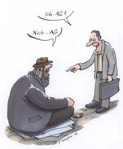 Cartoon: Ich nich (medium) by woessner tagged ich,ag,arbeitslosigkeit,bundesagentur,arbeitsamt,,ich,ag,arbeitslosigkeit,bundesagentur,arbeitsamt,jobcenter,arbeitslos,arbeitsloser,obdachlos,betteln,schnorren,selbständig,soziale kälte,hartz iv,hartz 4,gerhard schröder,agenda 2010,rezession,armut,soziale,kälte,gerhard,schröder,agenda,2010,sozialsystem,bettler,existenzgründung,gründer,hartz,iv