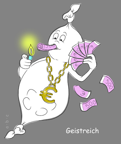 Cartoon: Geistreich (medium) by a-b-c tagged geist,geistreich,gespenst,paranormal,übersinnlich,geheimnisvoll,abc,geld,materialismus,reich,reichtum,boss,monopol,mafia,rauchen,drogenbaron,gangster,geist,geistreich,gespenst,paranormal,übersinnlich,geheimnisvoll,abc,geld,materialismus,reich,reichtum,boss,monopol,mafia,rauchen,drogenbaron,gangster