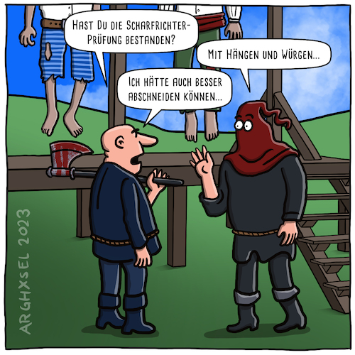 Cartoon: Abschlussprüfung zum Henker (medium) by Arghxsel tagged gericht,gerichtshof,geschworene,polizei,polizist,staatsanwalt,strafverfolgung,kerker,gefängnis,richter,henker,justiz,fallbeil,galgen,aufhängen,urteil,verurteilt,tod,töten,scharfrichter,todesstrafe,vollstreckung,gericht,gerichtshof,geschworene,polizei,polizist,staatsanwalt,strafverfolgung,kerker,gefängnis,richter,henker,justiz,fallbeil,galgen,aufhängen,urteil,verurteilt,tod,töten,scharfrichter,todesstrafe,vollstreckung