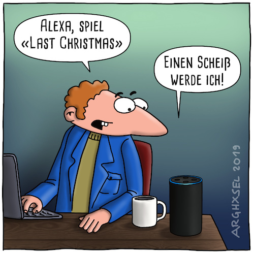 Cartoon: Alexa Last Christmas (medium) by Arghxsel tagged alexa,wham,last,christmas,weigert,sich,nervig,anstrengend,alexa,wham,last,christmas,weigert,sich,nervig,anstrengend