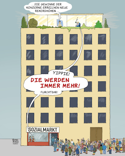 Cartoon: Immer mehr (medium) by Karl Berger tagged sozialmärkte,konzerngewinne,kapitalismus,sozialmärkte,konzerngewinne,kapitalismus