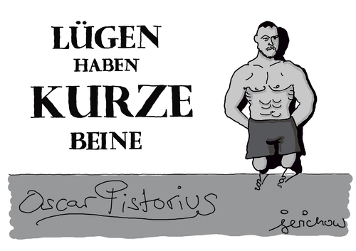 Cartoon: Lügen haben kurze Beine (medium) by jerichow tagged oscar,pistorius,waffenmissbrauch,südafrika,behindertensport,gericht,prozess,gefängnis,bladerunner,badezimmertür,pistole,fahrlässig,mord,tötung,medienprozess,oscar,pistorius,waffenmissbrauch,südafrika,behindertensport,gericht,prozess,gefängnis,bladerunner,badezimmertür,pistole,fahrlässig,mord,tötung,medienprozess