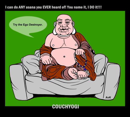 Cartoon: CouchYogi Ego Destroyer - new (medium) by MoArt Rotterdam tagged couchyogi,asana,yoga,yogahumor,yogatoons,yogi,yogamaster,guru,gurutalk,yogaphilosophy,doit,ego,egodestroyer,destroy,bigego