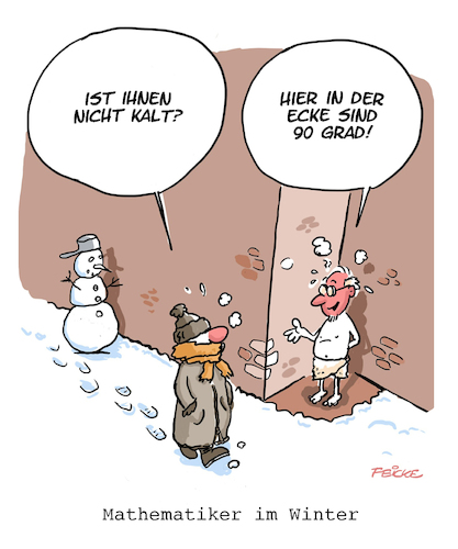 Cartoon: Mathematiker im Winter (medium) by FEICKE tagged mathe,mathematik,physik,naturwissenschaft,klima,winkel,wortspiel,winter,kalt,warm,grad,mathe,mathematik,physik,naturwissenschaft,klima,winkel,wortspiel,winter,kalt,warm,grad