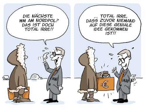 Cartoon: WM Vergabe (medium) by FEICKE tagged leichtathlet,wm,weltmeisterschaft,umstände,klima,nordpol,wüste,hitze,leichtathlet,wm,weltmeisterschaft,umstände,klima,nordpol,wüste,hitze