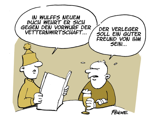 Cartoon: Wulffs Buch (medium) by FEICKE tagged christian,wulff,bundes,präsident,rücktritt,buch,ganz,oben,unten,feicke,vetter,vetternwirtschaft,klüngel,christian,wulff,bundes,präsident,rücktritt,buch,ganz,oben,unten,feicke,vetter,vetternwirtschaft,klüngel