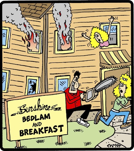 Bedlam and Breakfast