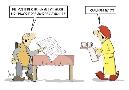 Cartoon: Unwort des Jahres (medium) by Marcus Gottfried tagged unwort,jahr,politiker,wahl,aussage,wille,berlin,regierung,marcus,gottfried,cartoon,karikatur,zeitung,bericht,mann,frau,frühstück,transparenz,durchsicht,offenheit,unwort,jahr,politiker,wahl,aussage,wille,berlin,regierung,marcus,gottfried,cartoon,karikatur,zeitung,bericht,mann,frau,frühstück,transparenz,durchsicht,offenheit