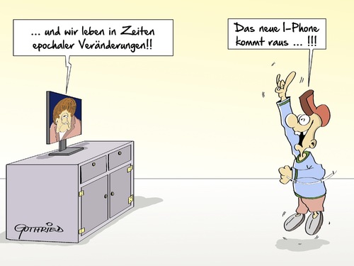 Cartoon: Veränderung (medium) by Marcus Gottfried tagged veränderung,merkel,regierungserklärung,regierung,flüchtlinge,priorität,fernseher,tv,jugend,handy,mobil,telefon,iphone,apple,samsung,galaxy,epochal,glück,marcus,gottfried,cartoon,karikatur,veränderung,merkel,regierungserklärung,regierung,flüchtlinge,priorität,fernseher,tv,jugend,handy,mobil,telefon,iphone,apple,samsung,galaxy,epochal,glück,marcus,gottfried,cartoon,karikatur