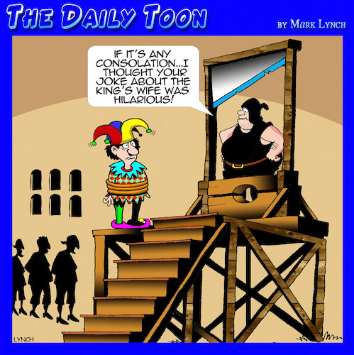 Cartoon: Jester (medium) by toons tagged guillotine,court,jester,telling,jokes,guillotine,court,jester,telling,jokes