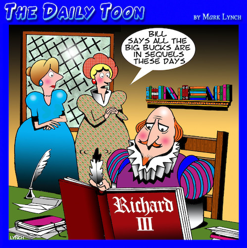 Cartoon: Shakespeare (medium) by toons tagged movie,sequels,william,shakespeare,authors,playwrights,richard,the,third,movie,sequels,william,shakespeare,authors,playwrights,richard,the,third