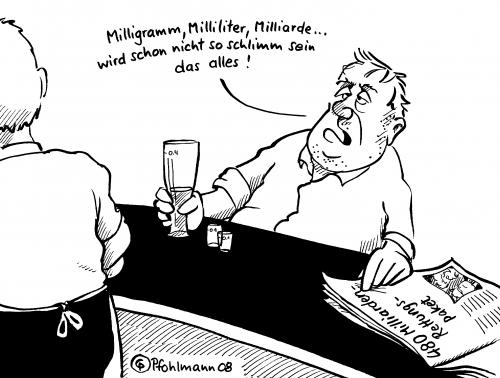 Cartoon: Milliarde (medium) by Pfohlmann tagged finanzkrise,bankenkrise,milliarde,hilfspaket,rettungspaket,kneipe,tresen,bier,schnaps,trinker,finanzkrise,bankenkrise,finanzen,geld,finanzmarkt,milliarde,bar,kneipe,rettungspaket,rettung,trinker,schnaps,bier,alkohol,milligramm,wirtschaft,wirtschaftskrise,pleite,bankrott