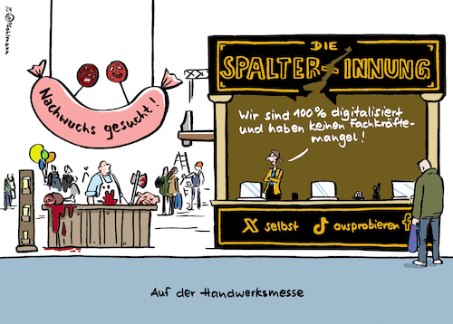 Cartoon: Spalterhandwerk (medium) by Pfohlmann tagged handwerksmesse,handwerk,berufe,spaltung,internet,gesellschaft,socialmedia,sozialemedien,tiktok,youtube,facebook,fakenews,desinformation,hatespeech,hass,hetze,innung,metzger,fleischer,metzgerei,fleischerei,nachwuchs,fachkräftemangel,arbeitsplatz,boom,digitalisierung,handwerksmesse,handwerk,berufe,spaltung,internet,gesellschaft,socialmedia,sozialemedien,tiktok,youtube,facebook,fakenews,desinformation,hatespeech,hass,hetze,innung,metzger,fleischer,metzgerei,fleischerei,nachwuchs,fachkräftemangel,arbeitsplatz,boom,digitalisierung