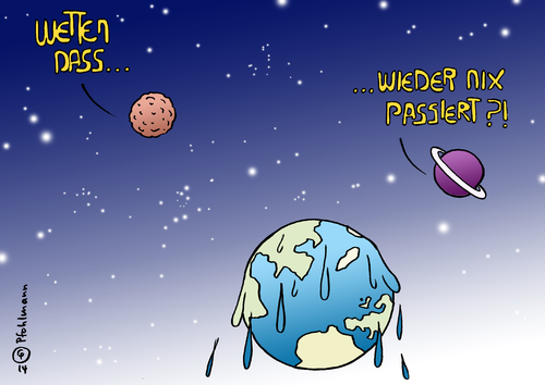 Cartoon: Wetten dass...nix (medium) by Pfohlmann tagged karikatur,cartoon,2014,color,farbe,global,klimakonferenz,klima,lima,klimawandel,universum,weltall,all,erde,globus,planeten,wetten,dass,sendung,tv,show,fernsehen,fernsehshow,zdf,klimavertrag,karikatur,cartoon,2014,color,farbe,global,klimakonferenz,klima,lima,klimawandel,universum,weltall,all,erde,globus,planeten,wetten,dass,sendung,tv,show,fernsehen,fernsehshow,zdf,klimavertrag