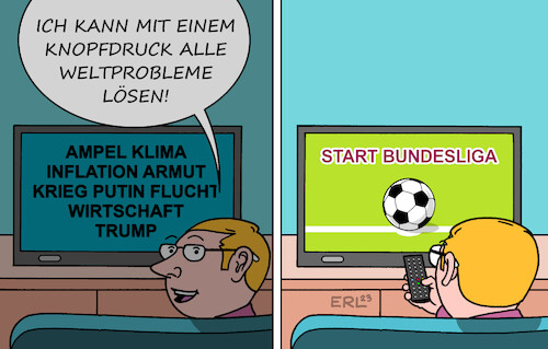 Cartoon: Bundesliga (medium) by Erl tagged politik,sport,fußball,deutschland,start,erste,bundesliga,ablenkung,weltprobleme,welt,probleme,ampel,klima,inflation,armut,krieg,putin,flucht,wirtschaft,trump,fernsehen,fernbedienung,knopfdruck,karikatur,erl,politik,sport,fußball,deutschland,start,erste,bundesliga,ablenkung,weltprobleme,welt,probleme,ampel,klima,inflation,armut,krieg,putin,flucht,wirtschaft,trump,fernsehen,fernbedienung,knopfdruck,karikatur,erl