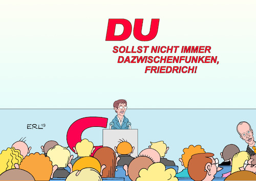 Cartoon: DU (medium) by Erl tagged politik,partei,parteitag,cdu,krise,führung,vorsitz,annegret,kramp,karrenbauer,bundeskanzlerin,angela,merkel,kritik,friedrich,merz,senf,dazugeben,dazwischenfunken,greenpeace,aktion,diebstahl,du,klimaschutz,karikatur,erl,politik,partei,parteitag,cdu,krise,führung,vorsitz,annegret,kramp,karrenbauer,bundeskanzlerin,angela,merkel,kritik,friedrich,merz,senf,dazugeben,dazwischenfunken,greenpeace,aktion,diebstahl,du,klimaschutz,karikatur,erl