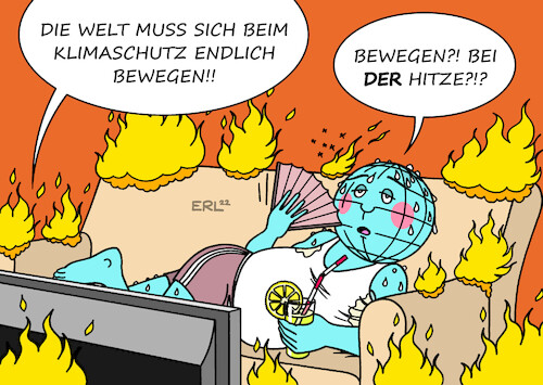 Cartoon: Erde Klimawandel I (medium) by Erl tagged politik,umwelt,klima,klimawandel,klimakrise,erderwärmung,extremwetter,hochwasser,überflutung,dürre,feuer,waldbrände,klimagipfel,klimakonferenz,2022,scharm,el,scheich,erde,bewegung,hitze,sofa,fernsehen,bequemlichkeit,karikatur,erl,politik,umwelt,klima,klimawandel,klimakrise,erderwärmung,extremwetter,hochwasser,überflutung,dürre,feuer,waldbrände,klimagipfel,klimakonferenz,2022,scharm,el,scheich,erde,bewegung,hitze,sofa,fernsehen,bequemlichkeit,karikatur,erl