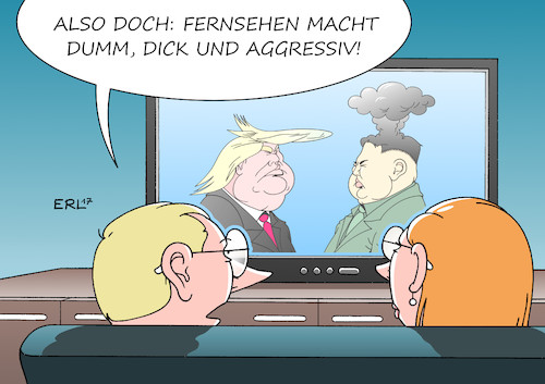 Cartoon: Fernsehen (medium) by Erl tagged usa,praesident,donald,trump,nordkorea,diktator,kim,jong,un,atomwaffen,atomprogramm,provokation,konflikt,drohung,saebelrasseln,feuer,wortgefecht,gefahr,kriegsgefahr,rauferei,auseinandersetzung,gewalt,krieg,dummheit,aggression,gehirnforschung,fernsehen,fernsehkonsum,dumm,dick,aggressiv,karikatur,erl,usa,praesident,donald,trump,nordkorea,diktator,kim,jong,un,atomwaffen,atomprogramm,provokation,konflikt,drohung,saebelrasseln,feuer,wortgefecht,gefahr,kriegsgefahr,rauferei,auseinandersetzung,gewalt,krieg,dummheit,aggression,gehirnforschung,fernsehen,fernsehkonsum,dumm,dick,aggressiv,karikatur,erl