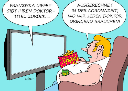 Cartoon: Giffey (medium) by Erl tagged politik,franziska,giffey,familienministerin,vorwurf,bestätigung,doktorarbeit,teil,plagiat,freie,universität,fu,berlin,ankündigung,neu,untersuchung,rückgabe,doktortitel,corona,virus,pandemie,covid19,zweite,welle,kliniken,krankenhäuser,intensivstationen,personalmangel,pflegekräfte,ärztinnen,ärzte,fernsehen,chips,bier,karikatur,erl,politik,franziska,giffey,familienministerin,vorwurf,bestätigung,doktorarbeit,teil,plagiat,freie,universität,fu,berlin,ankündigung,neu,untersuchung,rückgabe,doktortitel,corona,virus,pandemie,covid19,zweite,welle,kliniken,krankenhäuser,intensivstationen,personalmangel,pflegekräfte,ärztinnen,ärzte,fernsehen,chips,bier,karikatur,erl