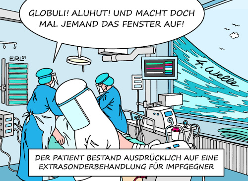 Cartoon: Sonderbehandlung (medium) by Erl tagged politik,corona,virus,pandemie,covid19,vierte,welle,schutz,impfung,impfen,gefahr,impfmuffel,impfgegner,querdenker,aluhut,globuli,intensivstation,klinik,krankenhaus,einweisung,behandlung,karikatur,erl,politik,corona,virus,pandemie,covid19,vierte,welle,schutz,impfung,impfen,gefahr,impfmuffel,impfgegner,querdenker,aluhut,globuli,intensivstation,klinik,krankenhaus,einweisung,behandlung,karikatur,erl