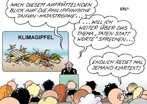 Cartoon: Taten statt Worte (medium) by Erl tagged klimagipfel,klimakonferenz,warschau,polen,klima,klimawandel,erderwärmung,co2,wetter,extremwetter,taifun,philippinen,warnung,taten,worte,rede,reden,klartext,klimagipfel,klimakonferenz,warschau,polen,klima,klimawandel,erderwärmung,co2,wetter,extremwetter,taifun,philippinen,warnung,taten,worte,rede,reden,klartext