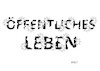 Öffentliches Leben