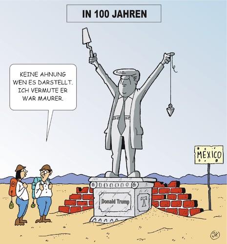 Cartoon: In 100 Jahren (medium) by JotKa tagged trump,mauer,mexico,vergangenheit,geschichte,usa,erinnerung,denkmal,trump,mauer,mexico,vergangenheit,geschichte,usa,erinnerung,denkmal