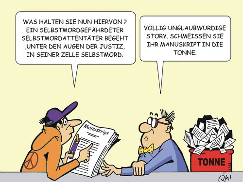 Cartoon: Neulich beim Verleger Teil 3 (medium) by JotKa tagged verleger,verlag,literatur,printmedien,autor,schriftsteller,bestseller,bücher,romane,manuskripte,umsatz,albakr,justiz,sachsen,leipzig,jva,justizvollzugsanstallt,selbstmord,suizid,selbstmordattentäter,gefängnis,politik,innenminister,verleger,verlag,literatur,printmedien,autor,schriftsteller,bestseller,bücher,romane,manuskripte,umsatz,albakr,justiz,sachsen,leipzig,jva,justizvollzugsanstallt,selbstmord,suizid,selbstmordattentäter,gefängnis,politik,innenminister