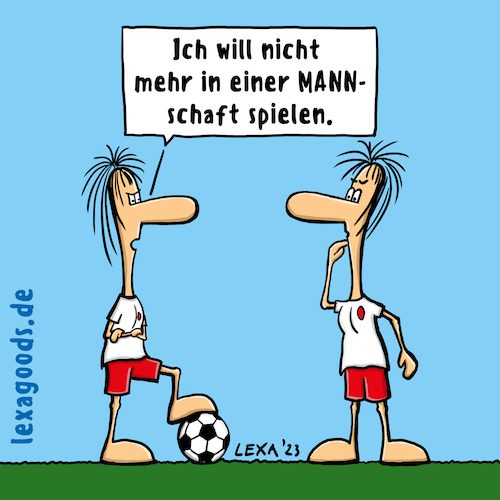 Cartoon: lexatoon Will nicht mehr in Mann (medium) by lexatoons tagged lexatoon,will,nicht,mehr,in,mannschaft,spielen,frauen,fussball,gendern,lexatoon,will,nicht,mehr,in,mannschaft,spielen,frauen,fussball,gendern