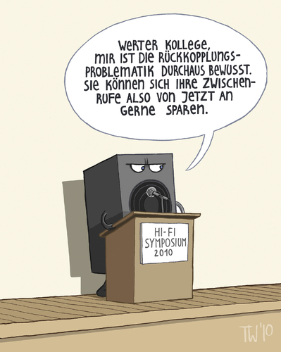 Cartoon: ... (medium) by Tobias Wieland tagged anlage,rückkopplung,feedback,vortrag,symposium,kongress,fi,hi,box,box,kongress,symposium,vortrag,feedback,rückkopplung,anlage