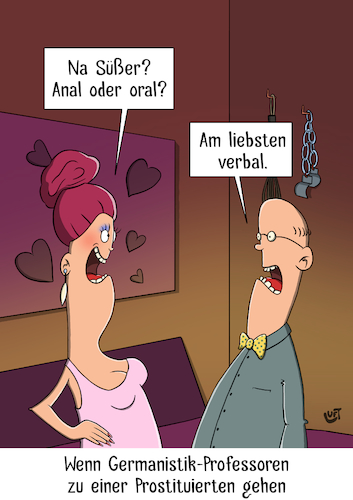 Cartoon: Germanistik-Professor (medium) by luftzone tagged thomas,luft,cartoon,lustig,nutte,professionelle,prostituierte,bordell,germanistik,deutsch,verbal,anal,oral,professor,freudenhaus,sprache,thomas,luft,cartoon,lustig,nutte,professionelle,prostituierte,bordell,germanistik,deutsch,verbal,anal,oral,professor,freudenhaus,sprache