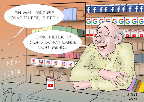 Cartoon: Ohne Filter (medium) by Ago tagged urheberrechtsreform,eu,europa,abstimmung,parlament,schutz,geistiges,eigentum,internet,web,proteste,demonstrationen,sorge,zensur,einschränkung,uploadfilter,artikel,13,verantwortung,digitale,konzerne,google,facebook,youtube,kiosk,zigaretten,ohne,filter,wirtschaft,politik,karikatur,cartoon,pressezeichnung,illustration,tale,agostino,natale,urheberrechtsreform,eu,europa,abstimmung,parlament,schutz,geistiges,eigentum,internet,web,proteste,demonstrationen,sorge,zensur,einschränkung,uploadfilter,artikel,13,verantwortung,digitale,konzerne,google,facebook,youtube,kiosk,zigaretten,ohne,filter,wirtschaft,politik,karikatur,cartoon,pressezeichnung,illustration,tale,agostino,natale