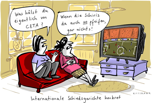 Cartoon: Schiedsgerichte (medium) by kittihawk tagged kittihawk,2014,fußball,ceta,ttip,tisa,freihandelsabkommen,schiedsgerichte,konkret,schiedsrichter,schlecht,zuschauer,fernseher,gucken,machtlos,ohnmächtig,gar,nichts,handel,abkommen,kittihawk,2014,fußball,ceta,ttip,tisa,freihandelsabkommen,schiedsgerichte,konkret,schiedsrichter,schlecht,zuschauer,fernseher,gucken,machtlos,ohnmächtig,gar,nichts,handel,abkommen