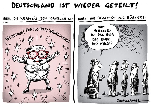 Cartoon: Deutsche Realität (medium) by Schwarwel tagged angela,merkel,angie,deutschland,deutsch,sozial,krise,finanzen,staat,politik,bürger,wachstum,fortschritt,wohlstand,armut,arbeitslosigkeit,arbeitslos,teilung,karikatur,schwarwel,angela merkel,angie,deutschland,deutsch,sozial,finanzen,krise,wachstum,fortschritt,bürger,arbeitslosigkeit,arbeitslos,teilung,armut,angela,merkel